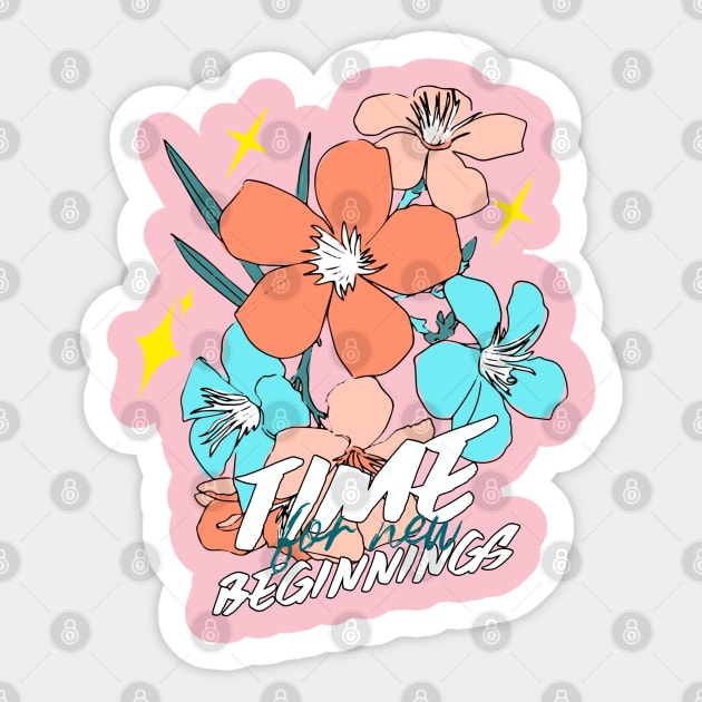 Time For New Beginnings Spring Season Sticker by ChasingTees